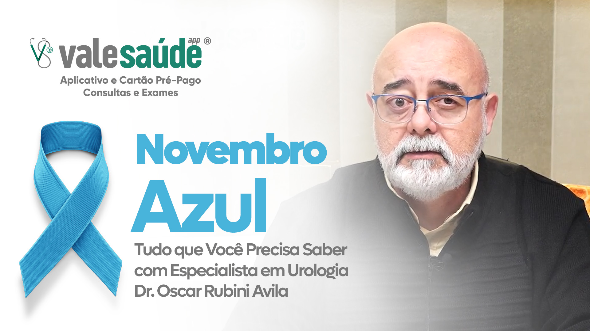 Novembro Azul: Tudo que Você Precisa Saber com Especialista em Urologia, Dr. Oscar Rubini Avila