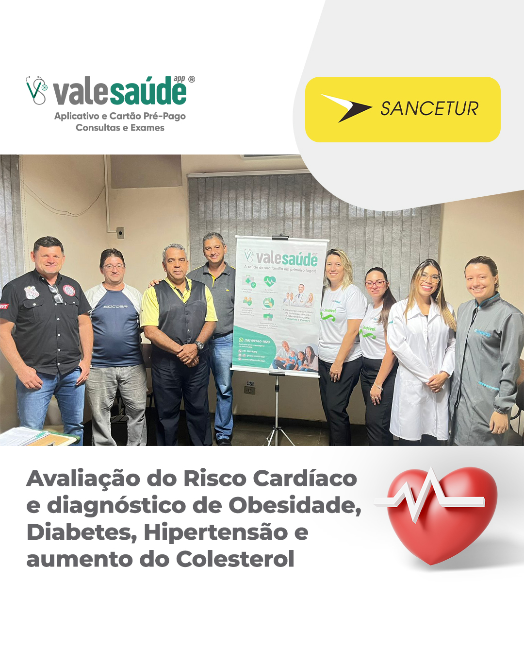 Programa de Avaliação do Risco Cardíaco e diagnóstico de Obesidade, Diabetes, Hipertensão e aumento do Colesterol - Sancetur